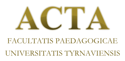 Acta Facultatis Paedagogicae Universitatis Tyrnaviensis